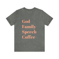 God Family Speech Coffee -  Unisex Jersey Short Sleeve Tee