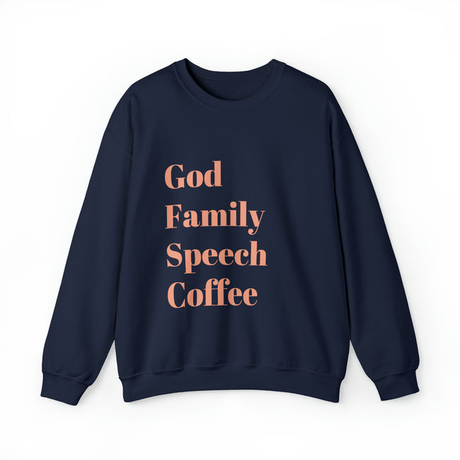 God Family Speech Coffee - Unisex Crewneck Sweatshirt